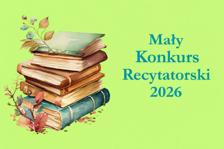 Mały Konkurs Recytatorski 2026